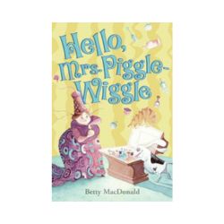 Hello, Mrs. Piggle-Wiggle
