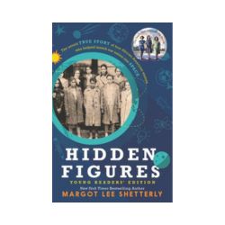 Hidden Figures (Young Readers' Edition)