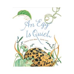 An Egg is Quiet