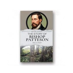 History Shapers: The Story of Bishop Patteson