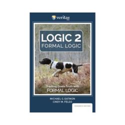 Logic 2: Formal Logic - Teacher Edition